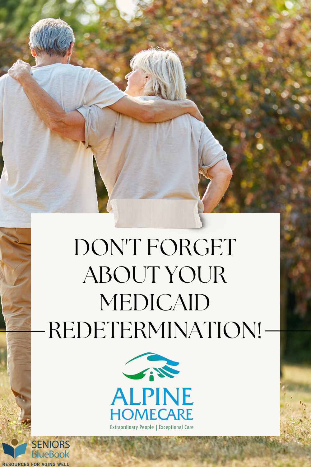 Don't forget about your Medicaid Redetermination!